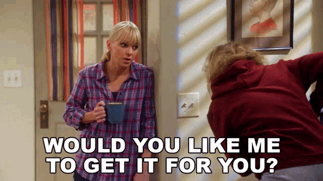 a woman in a plaid shirt is holding a cup and asking another woman if she would like me to get it for you