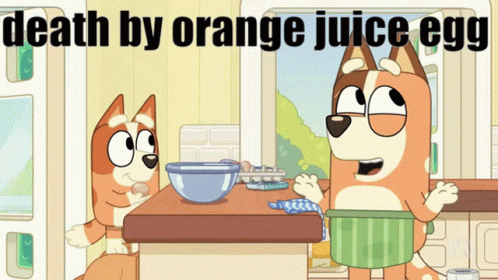 Orange Juice Egg GIF - Orange Juice Egg Bluey GIFs