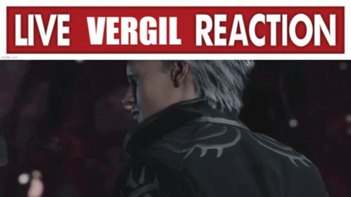 Devil May Cry Live Reaction GIF - Devil May Cry Live Reaction Vergil GIFs