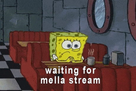 a cartoon of spongebob sitting at a table with the words waiting for mella stream below him