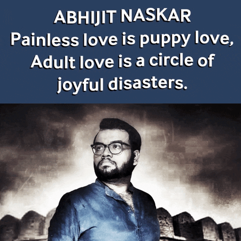 Abhijit Naskar Love Poem GIF - Abhijit Naskar Naskar Love Poem GIFs