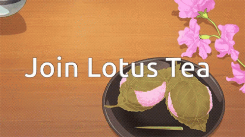 Tea Just Lotus Tea GIF - Tea Just Lotus Tea Flower GIFs