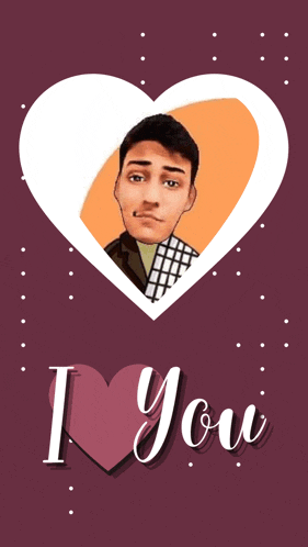 a picture of a man inside of a heart with the words i love you