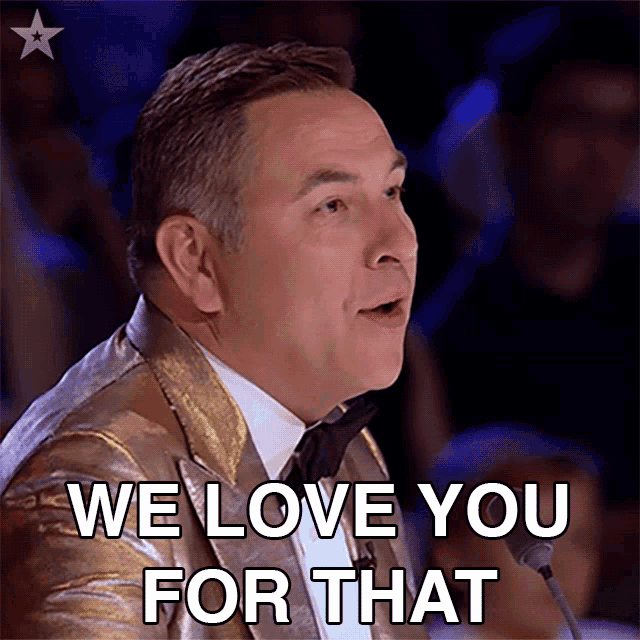 We Love You For That David Walliams GIF - We Love You For That David Walliams Britains Got Talent GIFs