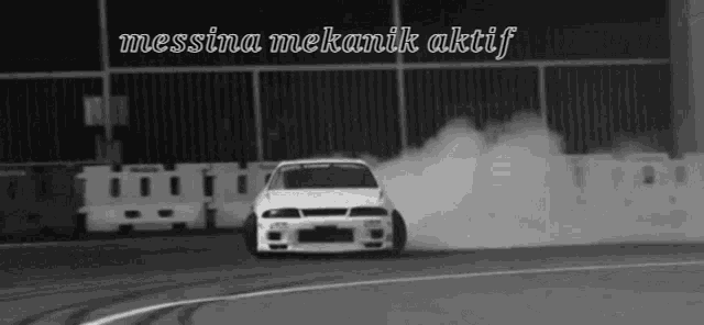 a black and white photo of a car drifting with messina mekanik aktif written on the bottom