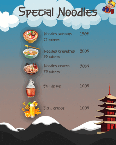 a menu for special noodles includes noodles poissons 25 calories and noodles crevettes 60 calories