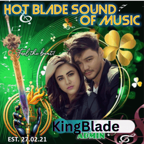 hot blade sound of music by kingblade admin