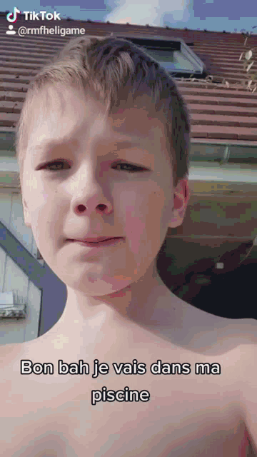a boy without a shirt is making a funny face with the words bon bah je vais dans ma piscine below him