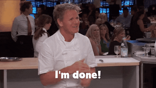 a chef says i 'm done while clapping his hands