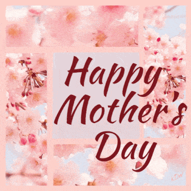 a happy mother 's day greeting card with pink flowers in the background