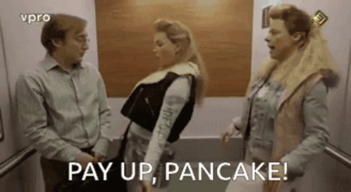 Pay Up Pancake GIF - Pay Up Pancake Shaking GIFs