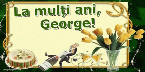 La Multi Ani George GIF - La Multi Ani George GIFs