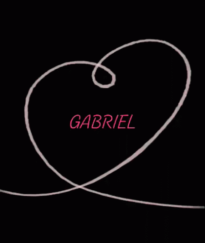 Name Of Gabriel I Love Gabriel GIF - Name Of Gabriel Gabriel I Love Gabriel GIFs