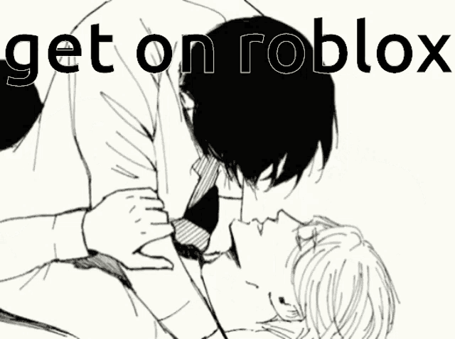 a black and white drawing of a man and woman kissing with the words get on roblox behind them