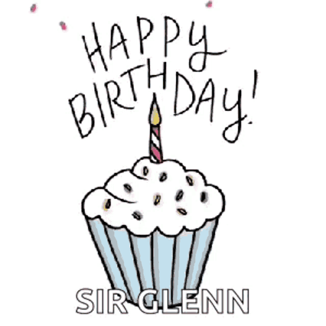 a birthday card with a cupcake with a candle and the name sir glenn on it .