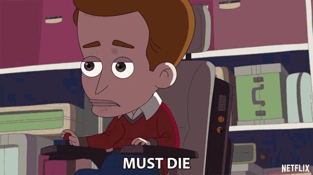 a cartoon of a man sitting in a wheelchair with the words must die above him