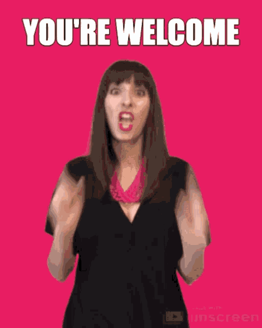 a woman is pointing up with the words you 're welcome in the background