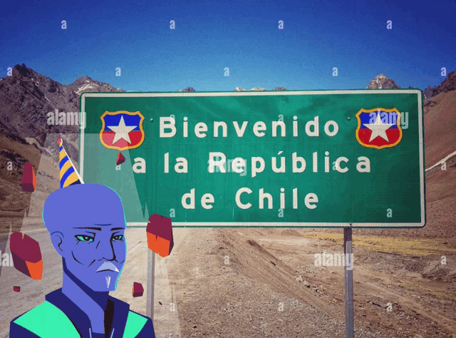 a green sign that says bienvenido a la republica de chile on it