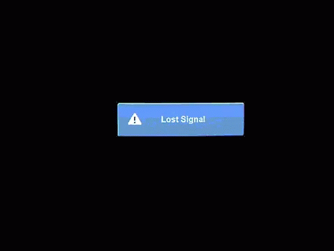 Lost Signal GIF