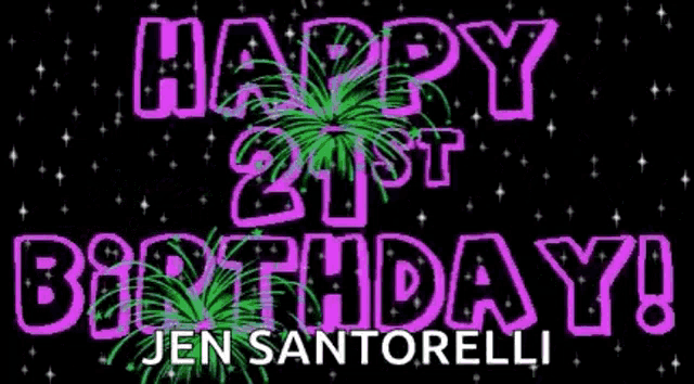 a happy 21st birthday sign with fireworks in the background