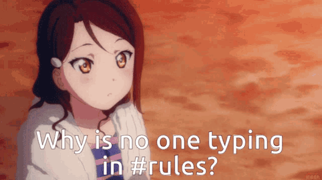 why is no one typing in #rules with a girl