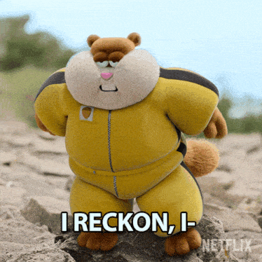 a stuffed animal with the words i reckon i- on it