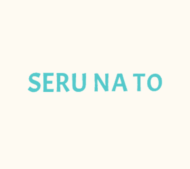 a white background with the words seru nato in blue