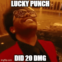 a man wearing sunglasses and a red jacket says lucky punch did 20 dmg .