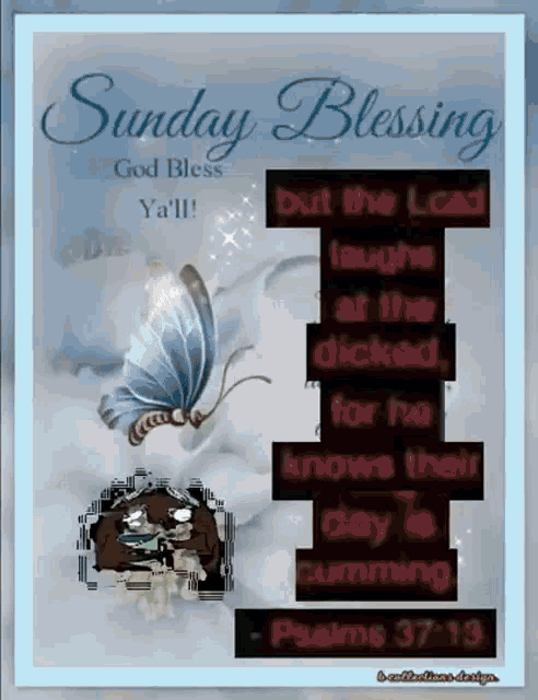 a sunday blessing greeting card with a butterfly and psalms 37 13
