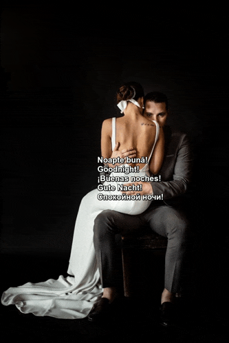 a bride and groom are sitting next to each other with the words noapte buna goodnight buenas noches guto nacht