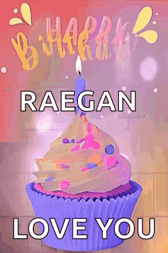a cupcake with a candle on top of it and the words `` happy birthday raegan love you '' written on it .