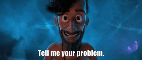 a man with a beard says tell me your problem in front of a blue background