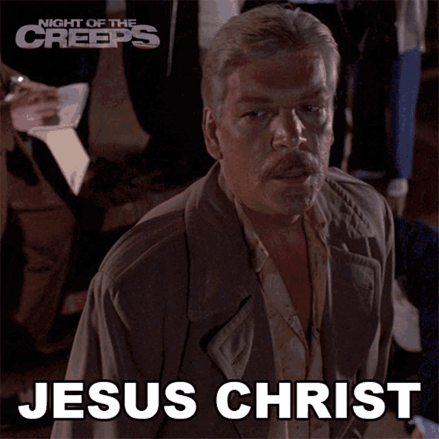 Jesus Christ Ray Cameron GIF - Jesus Christ Ray Cameron Night Of The Creeps GIFs