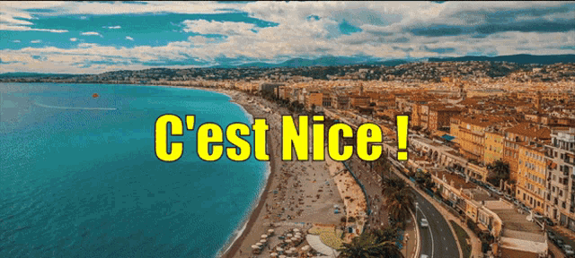 Nice Ville GIF - Nice Ville Vraiment Nice GIFs