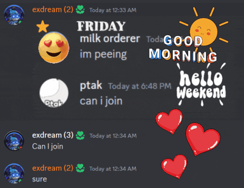 a screenshot of a discord chat with the words friday milk orderer im peeing