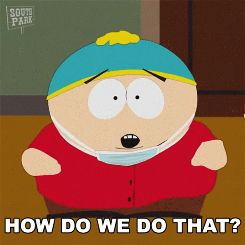 How Do We Do That Eric Cartman GIF - How Do We Do That Eric Cartman South Park GIFs