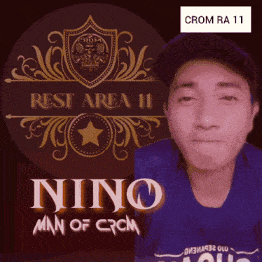 a poster for rest area 11 with a picture of nino man of crom