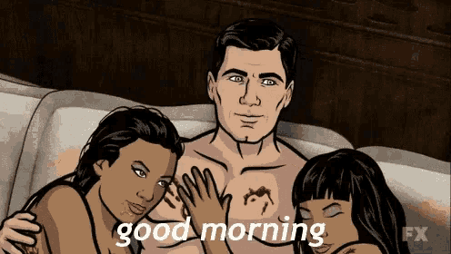 a cartoon of archer laying on a couch with two women says good morning