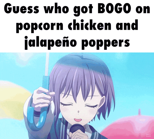 a girl singing into a microphone with the words guess who got bogo on popcorn chicken and jalapeno poppers written below
