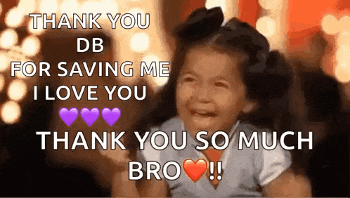 a little girl is crying with the words thank you db for saving me i love you thank you so much bro !