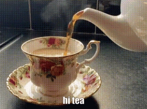 Hi Tea GIF - Hi Tea Hi Tea GIFs