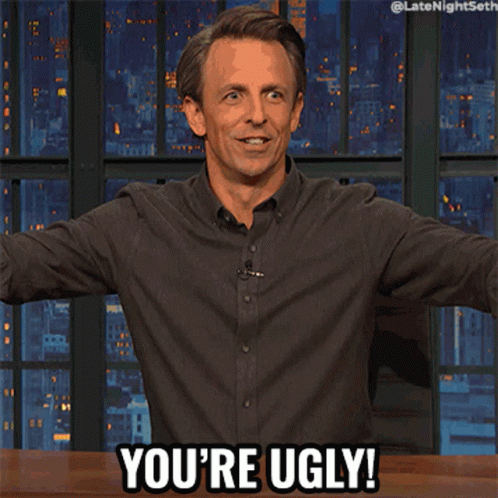 Youre Ugly Seth Meyers GIF - Youre Ugly Seth Meyers Late Night With Seth Meyers GIFs