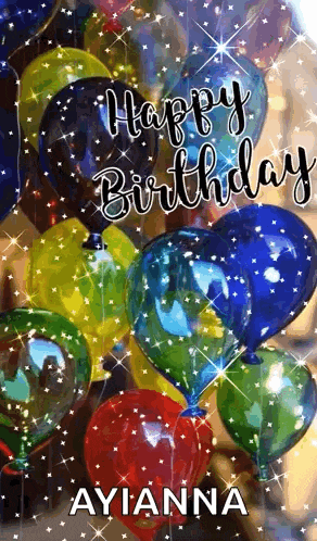 a bunch of balloons with the words `` happy birthday ayianna '' on them .