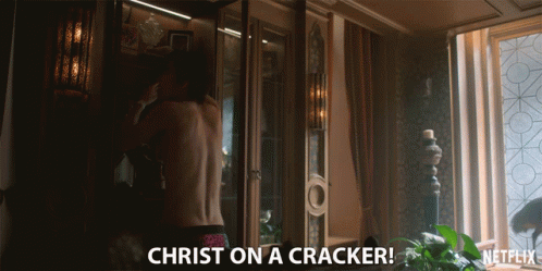 Christ On A Cracker Oh My God GIF - Christ On A Cracker Oh My God Omg GIFs