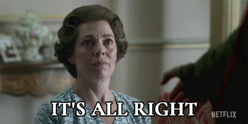 Its All Right Queen Elizabeth Ii GIF - Its All Right Queen Elizabeth Ii Olivia Colman GIFs
