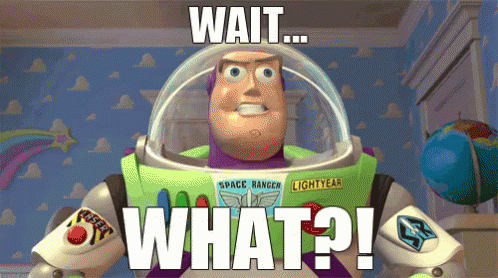 Wait Whatt?! (Buzz Lightyear Edition) GIF - Wait Toystory GIFs