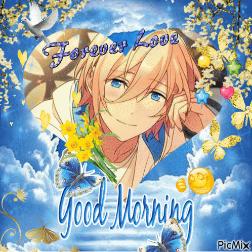 a picture of a boy in a heart with flowers and butterflies and the words " forever love good morning "