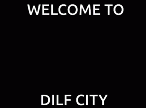 Welcome To Dilf City GIF - Welcome To Dilf City GIFs