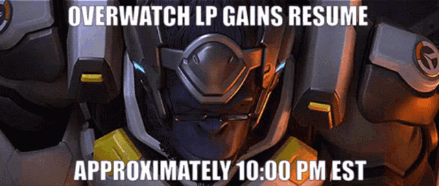 overwatch lp gains resume approximately 10:00 pm est is written on a poster