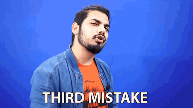 a man with a beard is making a funny face with the words third mistake below him